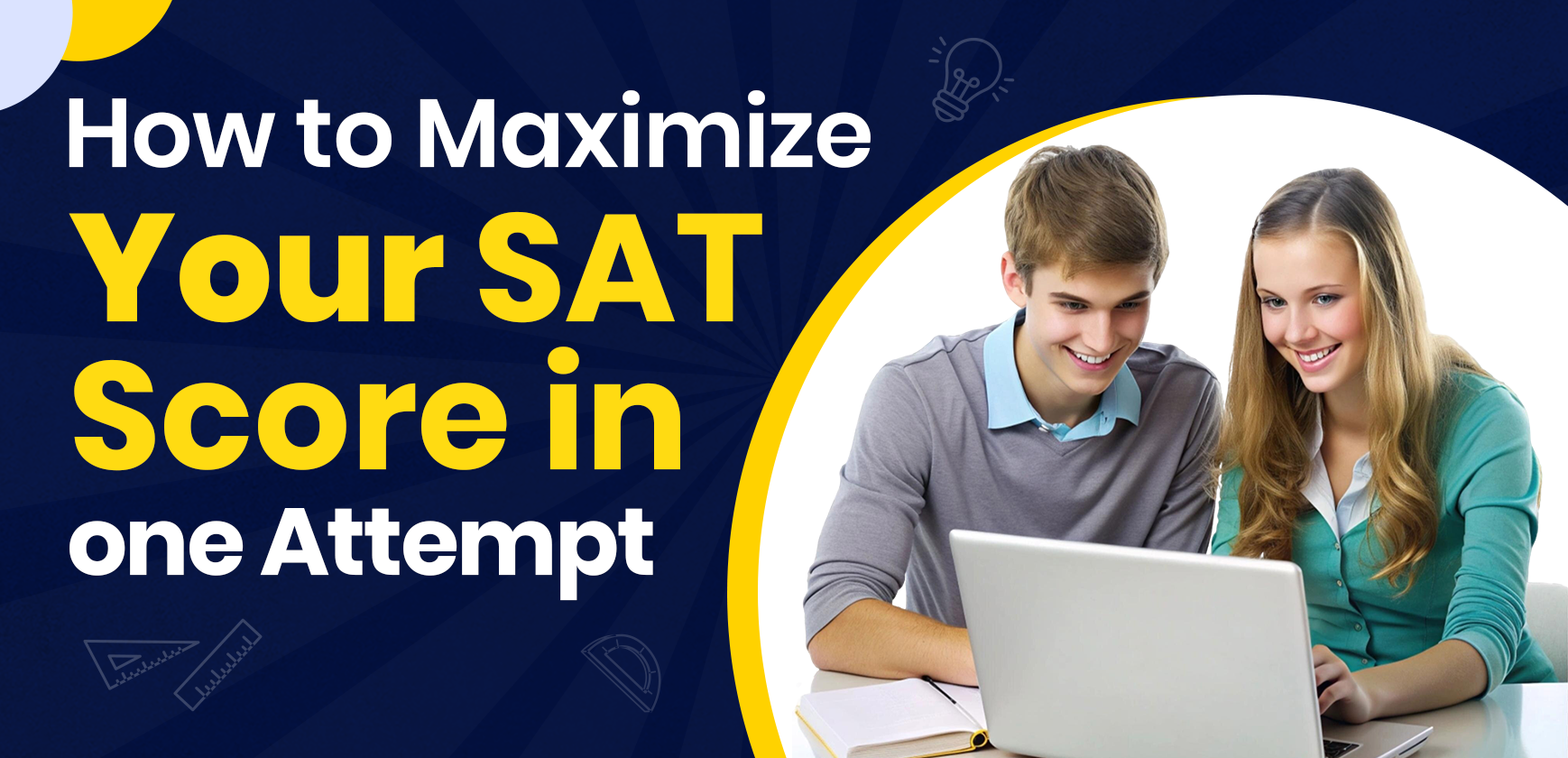 How to Maximize Your SAT Score in One Attempt