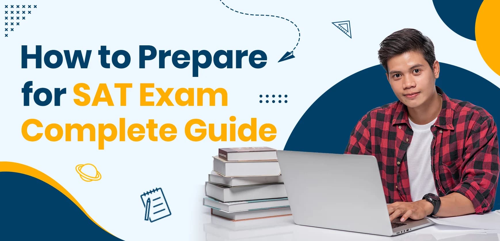 How to Prepare for SAT Exam Complete Guide